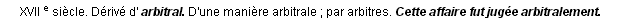 arbitralement définition arbitralement définition