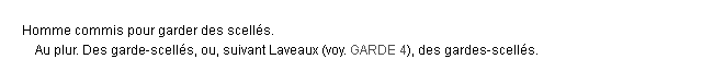 garde-scellés définition garde-scellés définition