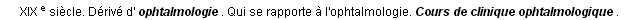 ophtalmologique définition ophtalmologique définition